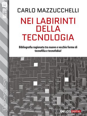 cover image of Nei labirinti della tecnologia